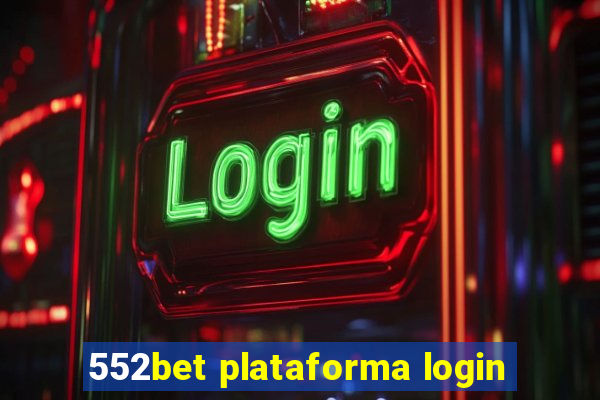 552bet plataforma login